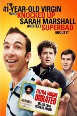 watch The 41–Year–Old Virgin Who Knocked Up Sarah Marshall and Felt Superbad About It Movie online free in hd on Red Stitch