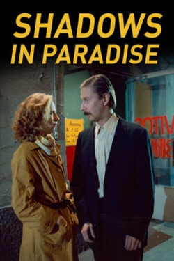 watch Shadows in Paradise Movie online free in hd on Red Stitch