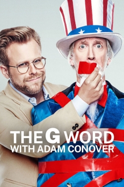 watch The G Word with Adam Conover Movie online free in hd on Red Stitch