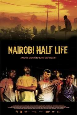 watch Nairobi Half Life Movie online free in hd on Red Stitch