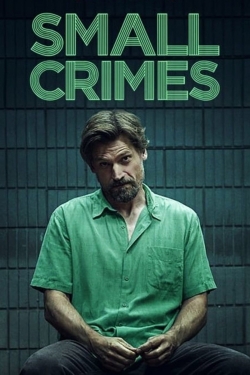 watch Small Crimes Movie online free in hd on Red Stitch