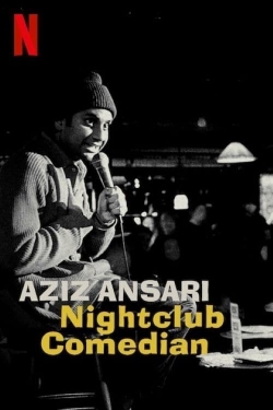 watch Aziz Ansari: Nightclub Comedian Movie online free in hd on Red Stitch