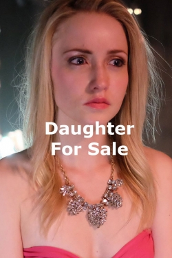 watch Daughter for Sale Movie online free in hd on Red Stitch