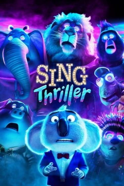 watch Sing: Thriller Movie online free in hd on Red Stitch