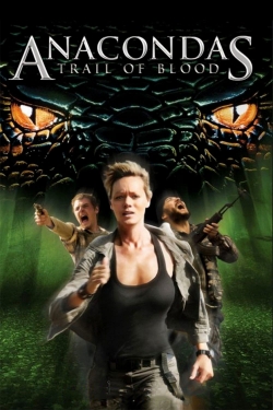 watch Anacondas: Trail of Blood Movie online free in hd on Red Stitch