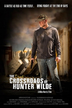 watch The Crossroads of Hunter Wilde Movie online free in hd on Red Stitch