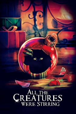 watch All the Creatures Were Stirring Movie online free in hd on Red Stitch