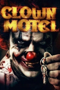 watch Clown Motel: Spirits Arise Movie online free in hd on Red Stitch