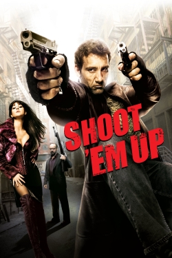 watch Shoot 'Em Up Movie online free in hd on Red Stitch