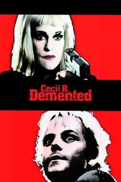 watch Cecil B. Demented Movie online free in hd on Red Stitch