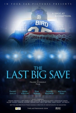 watch The Last Big Save Movie online free in hd on Red Stitch