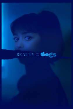 watch Beauty and the Dogs Movie online free in hd on Red Stitch