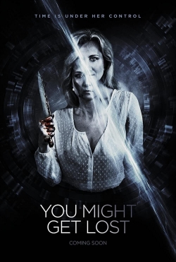 watch You Might Get Lost Movie online free in hd on Red Stitch