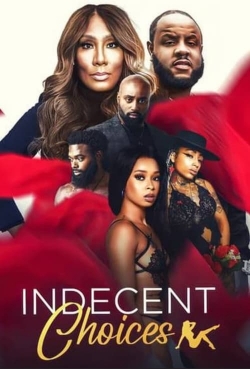 watch Indecent Choices Movie online free in hd on Red Stitch