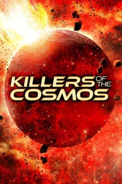 watch Killers of the Cosmos Movie online free in hd on Red Stitch