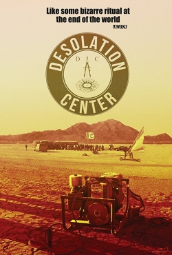 watch Desolation Center Movie online free in hd on Red Stitch