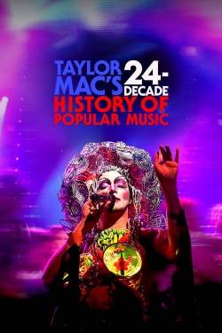 watch Taylor Mac's 24-Decade History of Popular Music Movie online free in hd on Red Stitch