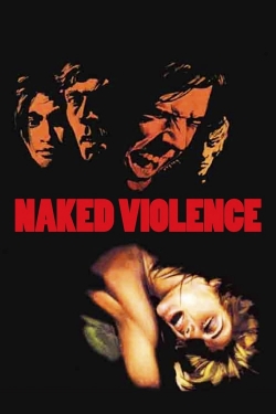 watch Naked Violence Movie online free in hd on Red Stitch