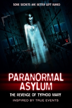 watch Paranormal Asylum: The Revenge of Typhoid Mary Movie online free in hd on Red Stitch