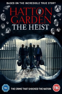 watch Hatton Garden: The Heist Movie online free in hd on Red Stitch