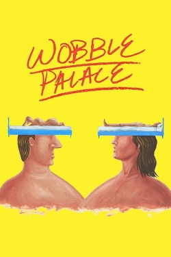 watch Wobble Palace Movie online free in hd on Red Stitch