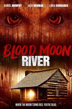 watch Blood Moon River Movie online free in hd on Red Stitch