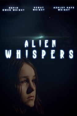 watch Alien Whispers Movie online free in hd on Red Stitch