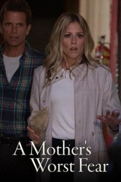 watch A Mother's Worst Fear Movie online free in hd on Red Stitch