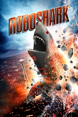 watch Roboshark Movie online free in hd on Red Stitch