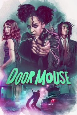 watch Door Mouse Movie online free in hd on Red Stitch