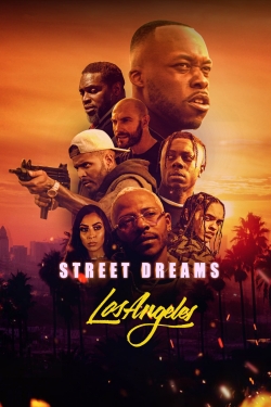 watch Street Dreams Los Angeles Movie online free in hd on Red Stitch