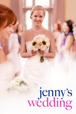 watch Jenny's Wedding Movie online free in hd on Red Stitch