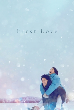 watch First Love Movie online free in hd on Red Stitch