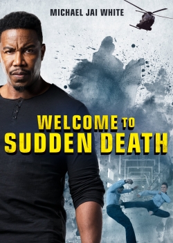 watch Welcome to Sudden Death Movie online free in hd on Red Stitch