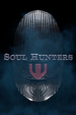 watch Soul Hunters Movie online free in hd on Red Stitch