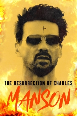 watch The Resurrection of Charles Manson Movie online free in hd on Red Stitch