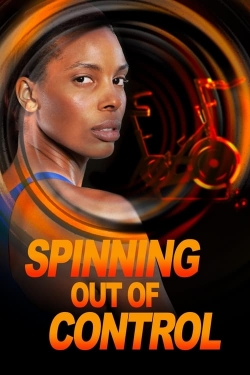 watch Spinning Out of Control Movie online free in hd on Red Stitch