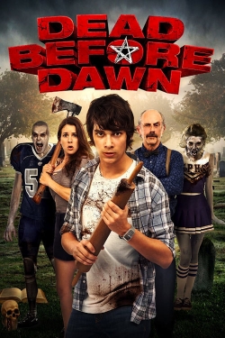 watch Dead Before Dawn Movie online free in hd on Red Stitch