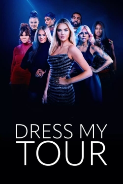 watch Dress My Tour Movie online free in hd on Red Stitch