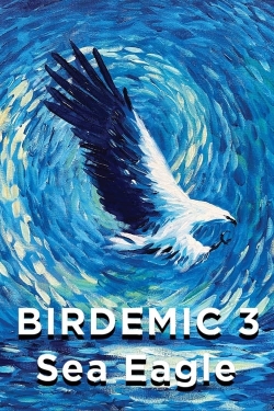 watch Birdemic 3: Sea Eagle Movie online free in hd on Red Stitch