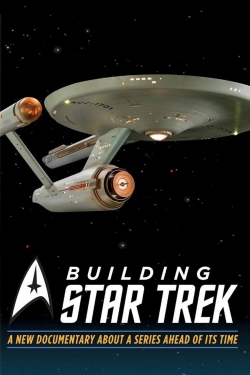 watch Building Star Trek Movie online free in hd on Red Stitch