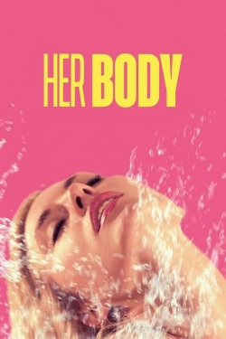 watch Her Body Movie online free in hd on Red Stitch