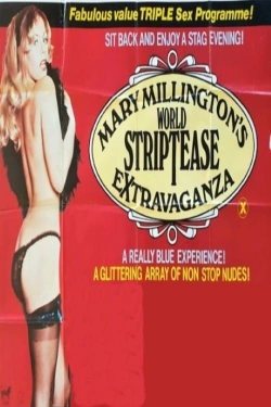 watch Mary Millington's World Striptease Extravaganza Movie online free in hd on Red Stitch