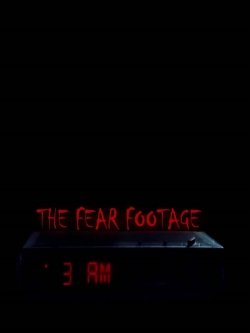 watch The Fear Footage 3AM Movie online free in hd on Red Stitch