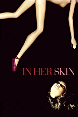 watch In Her Skin Movie online free in hd on Red Stitch