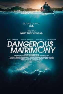 watch Dangerous Matrimony Movie online free in hd on Red Stitch