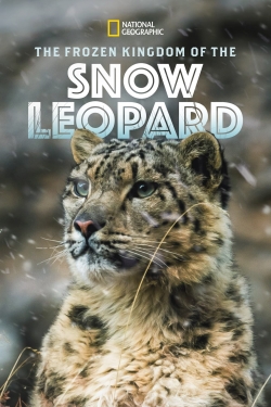 watch The Frozen Kingdom of the Snow Leopard Movie online free in hd on Red Stitch