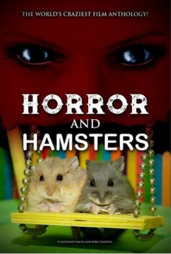 watch Horror and Hamsters Movie online free in hd on Red Stitch