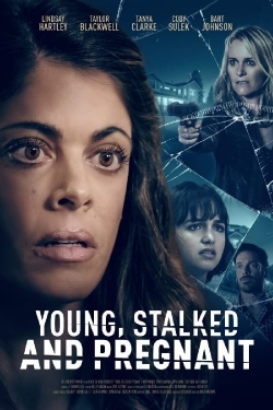 watch Young, Stalked, and Pregnant Movie online free in hd on Red Stitch