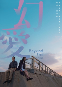 watch Beyond the Dream Movie online free in hd on Red Stitch